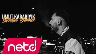 Umut Karabıyık - İsterdim Görmek