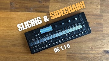 OP-XY Just Got Better – New Slicing and Sidechain Features