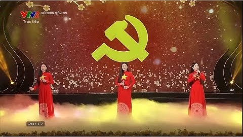 Đảng Đã Cho Ta Một Mùa Xuân-Thể Hiện:Nhóm Thiên Thanh | Đảng đã cho ta một mùa xuân đầy ước vọng…..