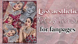 easy aesthetic editing tutorial for fanpages||aesthetic editing tutorial ||aesthetic edits picsart||
