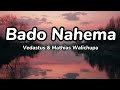 Bado nahema  lyrics by vedastus  mathias walichupa