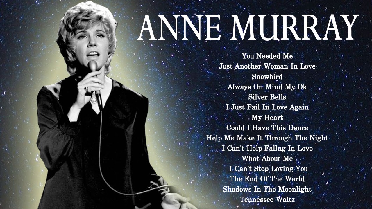 Anne Murray Greatest Hits Playlist Anne Murray Best Songs Country