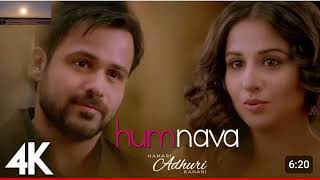 Humnava Full Video - Hamari Adhuri Kahani | Emraan Hashmi,Vidya Balan| Papon Mithoon @Gcpajadvlogs