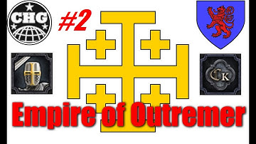 Crusader Kings II - The Empire of Outremer #2 - Building Bloodlines