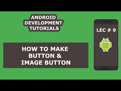 Making button and Image Button in android studio | 11 | Android Development Tutorial for Beginners