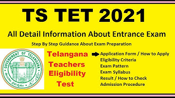TS TET 2021 - Telangana State TET, Notification, Dates, Application, Eligibility, Admit Card