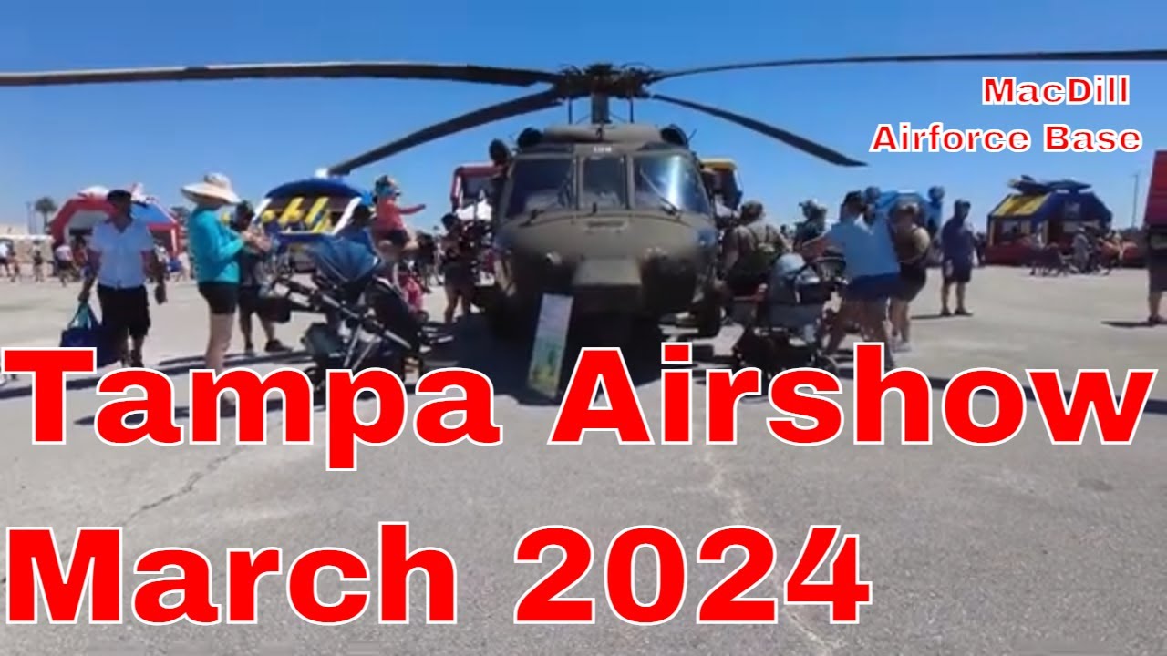 Tampa MacDill Airshow March 2024 Thunderbirds YouTube