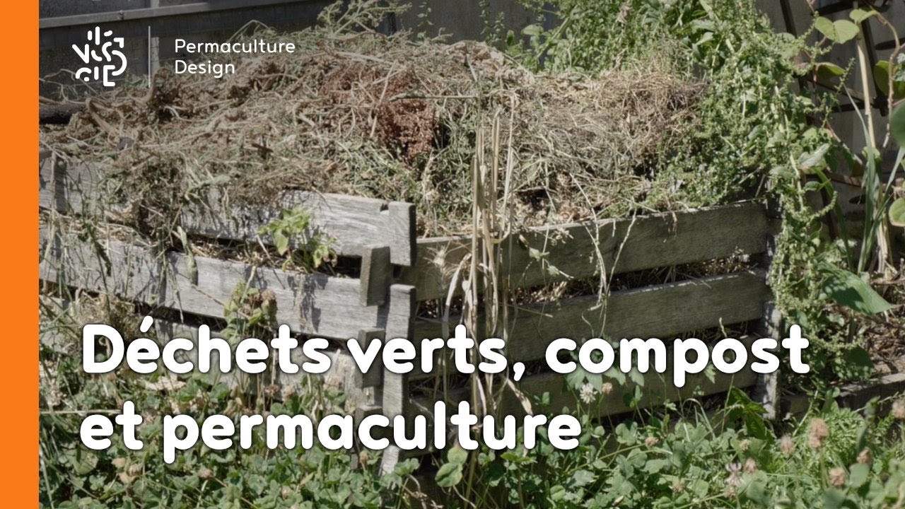 Déchets verts, compost et permaculture 