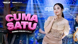 Download Lagu CUMA SATU - Nurma paejah - OM ADELLA MP3 Download Lagu CUMA SATU - Nurma paejah - OM ADELLA MP3