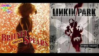 Britney Spears vs. Linkin Park - Numb Circus