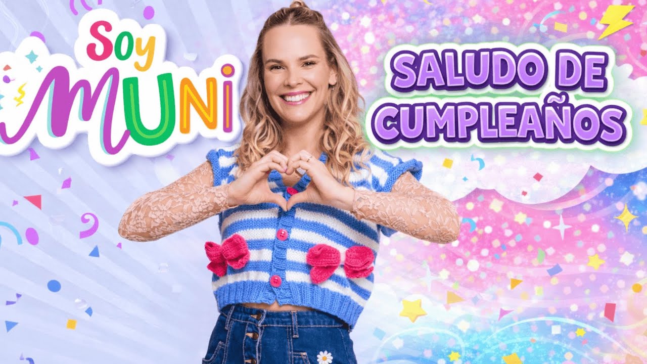 Saludo de Cumpleaños para Niños 🎂 | Muni te llama | SOY MUNI