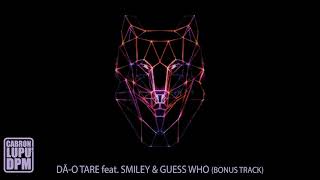 Cabron feat. Smiley & Guess Who - Da-o tare (bonus track)