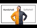 Hardshell oder  Softshell Jacken  | Die Unterschiede.