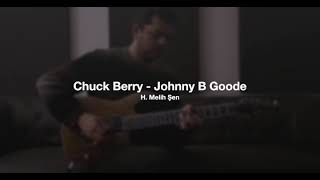 H. Melih Şen - Johnny B. Goode (Chuck Berry) Resimi