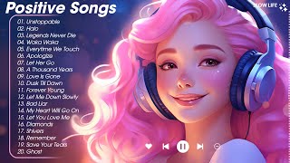 Positive Songs 🌿 Chill songs making your day that much better - Tiktok Trending Songs 2024