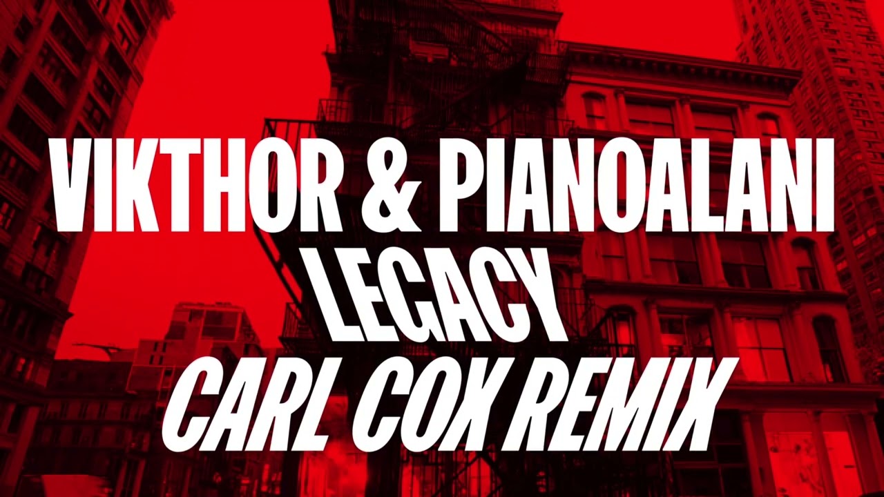 Watch Vikthor & Pianoalani - Legacy - Carl Cox Extended Remix on YouTube Watch Vikthor & Pianoalani - Legacy - Carl Cox Extended Remix on YouTube