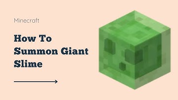 How To Summon Giant Slime Minecraft