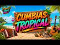 Cumbias Tropicales Más Alegres 2026 🏝️🔥 | Ritmos Latinos para Bailar y Disfrutar Todo el Día 💃🕺