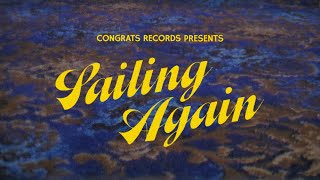 And That - Sailing Again (Official Video)