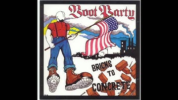 Boot Party - Working Class Revolt