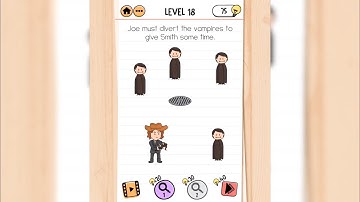 Brain Test 2 | Smith and Joe 1 | Level 18 - Joe must divert the vampires to give Smith some time