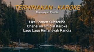 KAROKE &LIRIK LAGU TERHINAKAN - RIMANSYAH PANDIA