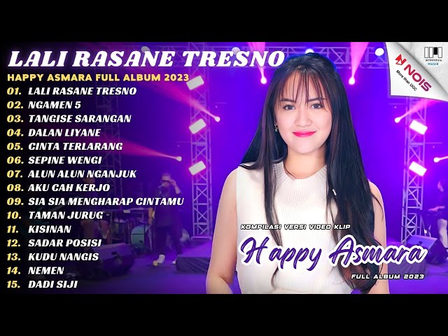 HAPPY ASMARA - LALI RASANE TRESNO - NGAMEN 5 l KOMPILASI VIDEO KLIP FULL ALBUM HAPPY ASMARA 2023 class=