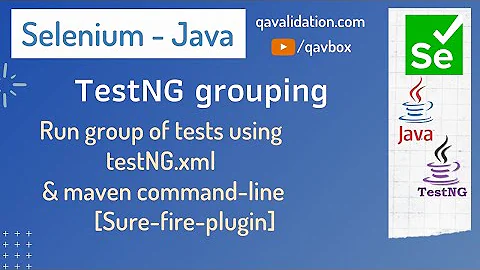 Run testNG group tests using testNG.xml & maven command line | Sure-fire-plugin