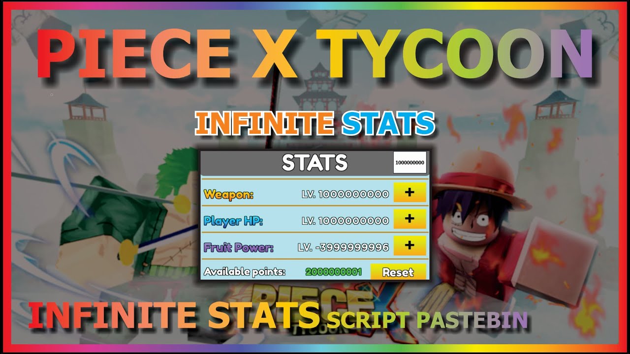 PIECE X TYCOON Script Pastebin 2022 INFINITE STATS BEST 1 HIT 