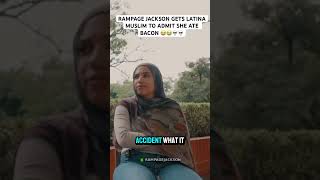 Rampage Jackson Gets Latina Muslim To Admit She Ate Bacon