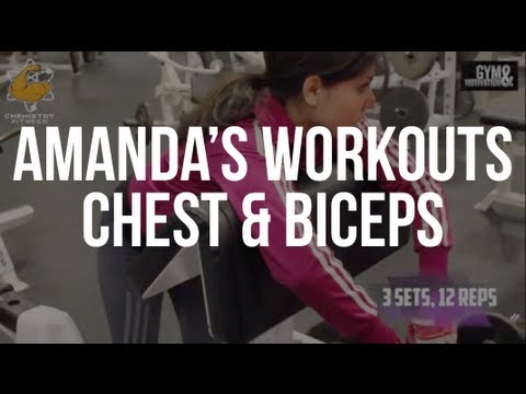 Amanda&#;s Workouts | Chest & Biceps