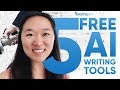 Top 5 FREE AI Writing Tools
