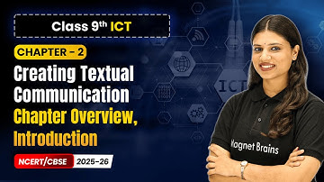 Creating Textual Communication - Chapter Overview & Introduction | Ch 2 | Class 9 ICT | CBSE 2025-26