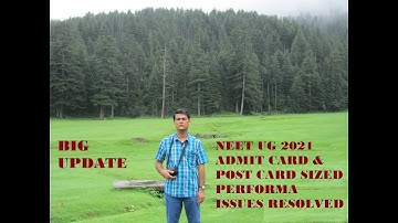 NEET UG 2021 Admit card ( Post Card Sized Performa) problem resolved