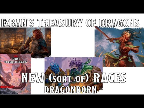 New Races (Dragonborn) in Fizban's Treasury of Dragons | Nerd Immersion