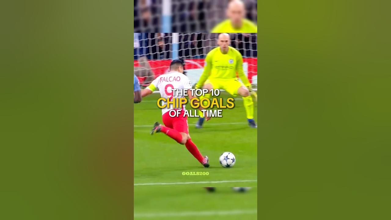 Top 10 Chip Goals Of All Time YouTube