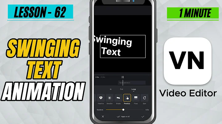 How to add Swinging Text Animation VN Video Editor - Lesson 62 VN Video Editor Tutorial
