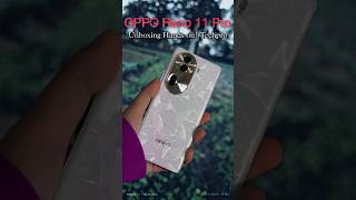 OPPO Reno 11 Pro Unboxing Hands on! #shorts #opporeno11pro #opporeno11  #tech #ytshorts