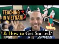 Teaching English in Vietnam: The Complete Guide & How to Get Started?