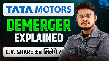Tata Motors Demerger Explained || Tata Motors Demerger news