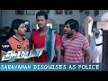Saravanan disguises as police  aambala  movie scenes  vishal  sundar c