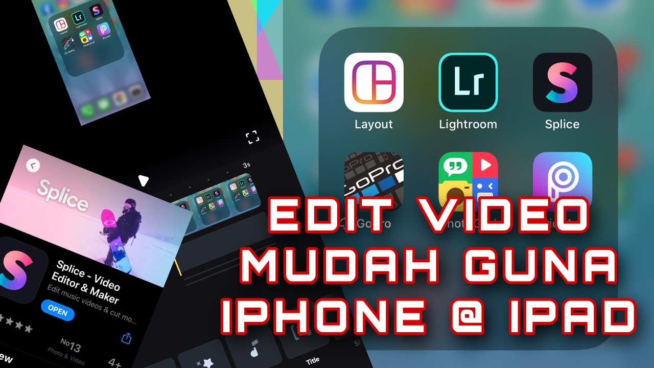 Edit Video Mudah Guna Iphone Ipad YouTube