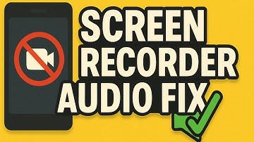 Screen Recorder Not Recording Audio on Android, Samsung, or iPhone FIXED