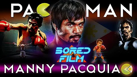 Manny Pacquiao - PacMan (An Original Bored Film Do...