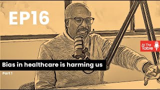 Ep 16 - The impact of implicit bias in healthcare by Fit Men Cook 15,263 views 1 year ago 28 minutes