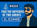 LeetCode 2215 — Find the Difference of Two Arrays | Java Solution Explained