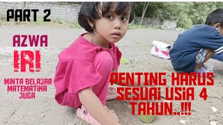 Part 6: Belajar Matematika Serasa Main. Homeschooling umur 4 tahun. 