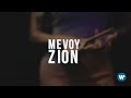 Zion - Me Voy | Letra Oficial