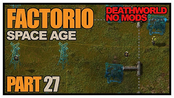 Factorio Space Age - Episode 27 - Solving the oil problem! (Deathworld, no mods)