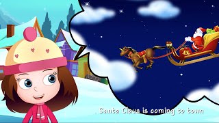Santa Claus is Coming to Town | Christmas Holiday Songs and Nursery Rhymes | Kids Songs
